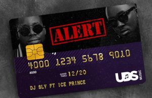 DJ Sly – Alert Ft. Ice Prince