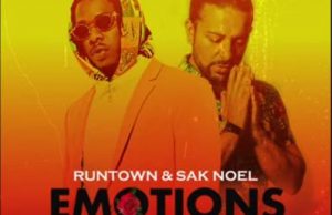 Runtown & Sak Noel – Emotions
