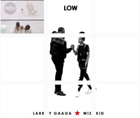 Larry Gaaga ft. Wizkid – Low