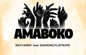 Rayvanny – Amaboko ft Diamond Platnumz