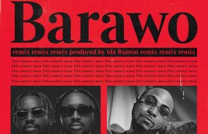 Ajebo Hustlers ft. Davido – Barawo (Remix)