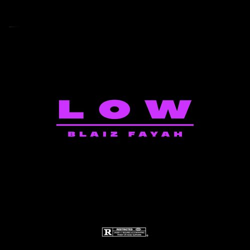 Blaiz Fayah x Dj Glad – Low (Audio & Video)