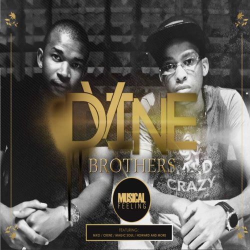 Dvine Brothers – You’re Mine Ft. Lady Zamar