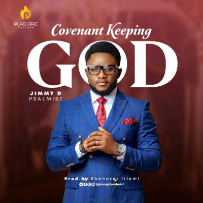 Jimmy D Psalmist – Covenant Keeping God
