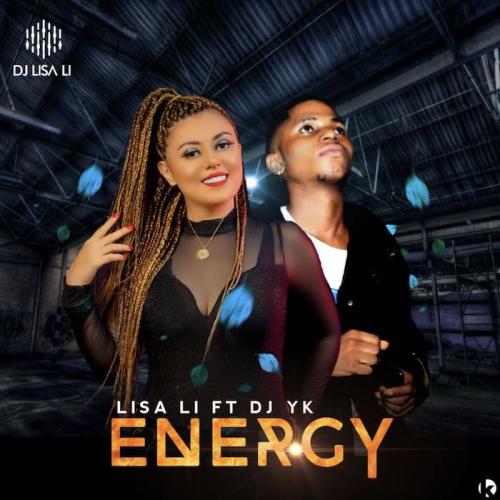 Lisa Li Ft. DJ YK – Energy