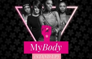 Mariechan – My Body (Stand Up) Ft. Gigi Lamayne, Lira, Goodluck