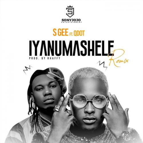 S Gee – Iyanu Mashele (Remix) Ft. QDot
