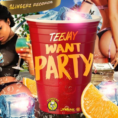 Teejay – Want Party