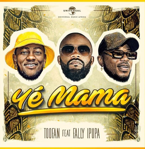 Toofan – Ye Mama Ft. Fally Ipupa