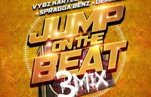 Vybz Kartel – Jump On The Beat (3mix) Ft. Likkle, Demarco