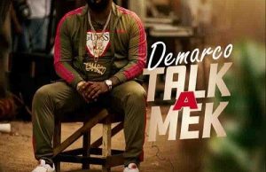 Demarco – Talk a Mek (Intention Riddim)