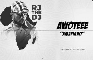 Rj The Dj – AWOTEEE (Amapiano)