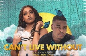 Yashna – Can’t Live Without Ft. Tyler ICU