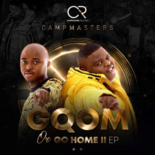 Campmasters – Gqoka Ft. DJ Tira, Mampintsha