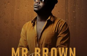 Mr Brown – Super Star Ft. Master KG