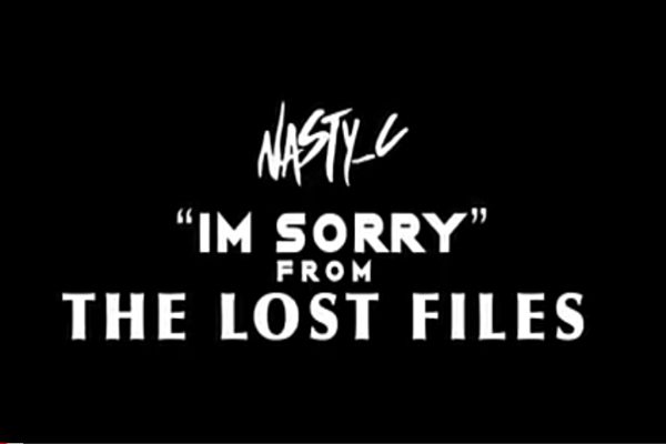 Nasty C – I’m Sorry
