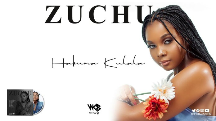 Zuchu – Hakuna Kulala