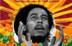 Bob Marley Ft. Tiwa Savage, Tropkillaz – Jamming (Remix)