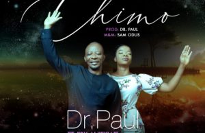 Dr. Paul – Chimo Ft. Eby Aniekwe