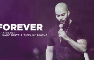 JJ Hairston Ft. Marc Britt & Tiffany Boone – Forever