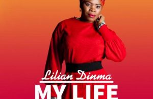 Lilian Dinma – My Life
