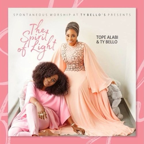 TY Bello & Tope Alabi – Adonai