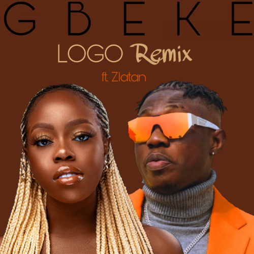 Gbeke – Logo (Remix) Ft. Zlatan