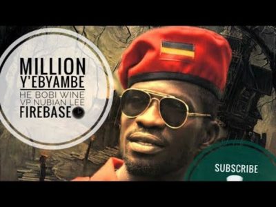 Bobi Wine ft. Nubian Li – Million Yebyambe