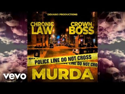 Chronic Law ft. CrownBoss – Murda