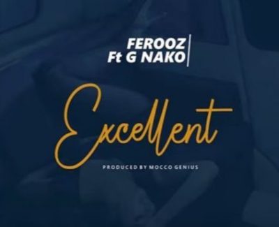 Ferooz ft. G Nako – Excellent