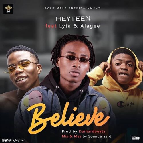 Heyteen ft. Alagee & Lyta – Believe