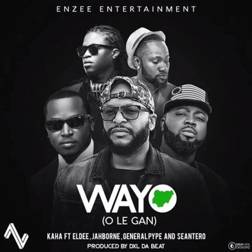 Kaha ft. Eldee, General Pype, Sean Tero & Jahborne – Wayo