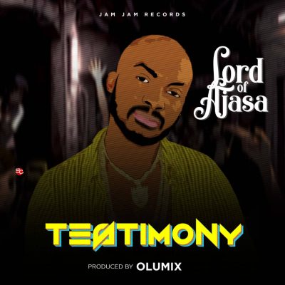 Lord Of Ajasa – Testimony