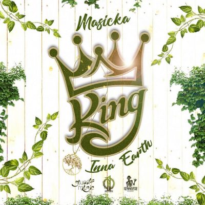 Masicka – King Inna Earth