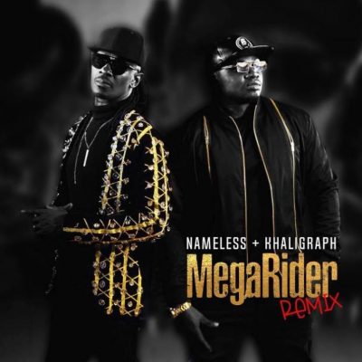 Nameless ft. Khaligraph Jones – Megarider (Remix)