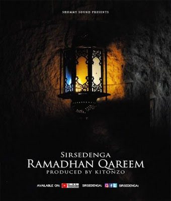 Sir Sedenga – Ramadhan Qareem