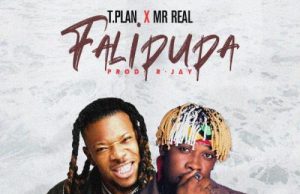TPlan Ft. Mr Real – Falipupa