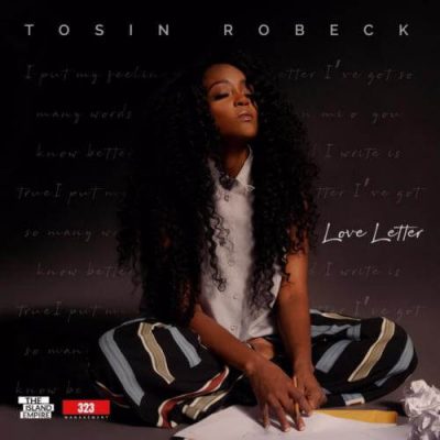 Tosin Robeck – Love Letter