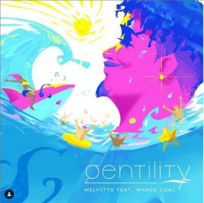 Wande Coal – Gentility Ft. Melvitto