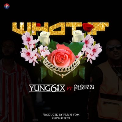 Yung6ix – What If Ft. Peruzzi