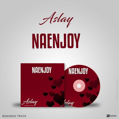 Aslay – NaEnjoy