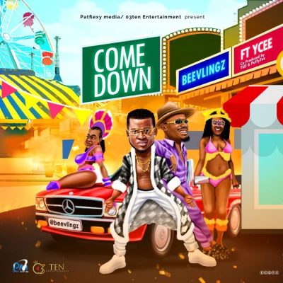 Beevlingz Ft. Ycee – Come Down