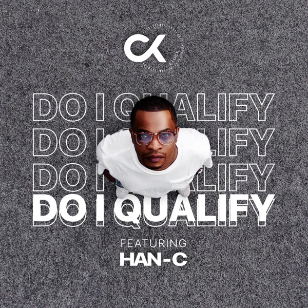 DJ Clock – Do I Qualify Ft. Han-C