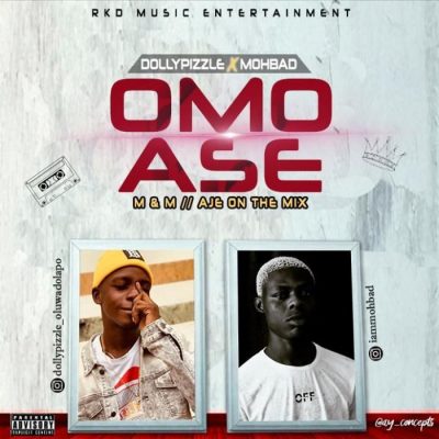 DollyPizzle Ft. Mohbad – Omo Ase