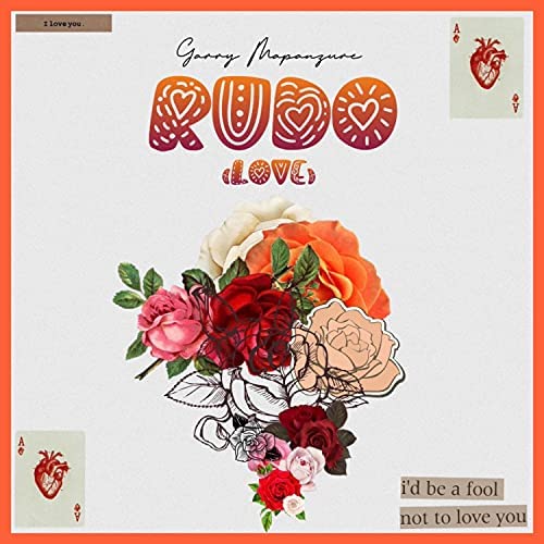 Garry Mapanzure – Rudo (Love)