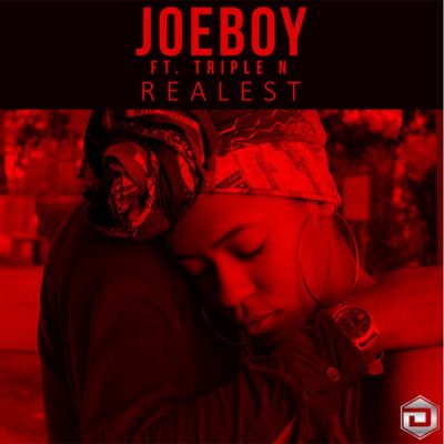 Joeboy – Realest Ft. Triple N