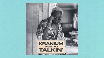 Kranium – Talkin’ Ft. PJ