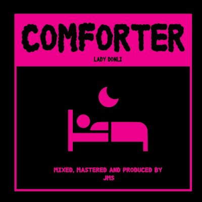 Lady Donli – Comforter