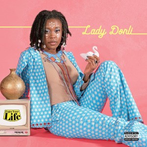 Lady Donli – Confident / Feeling Cool Ft. SOLIS
