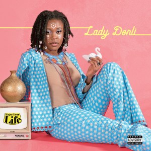 Lady Donli – Good Time Ft. TEMS